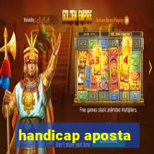 handicap aposta